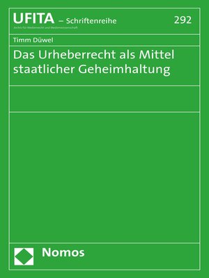 cover image of Das Urheberrecht als Mittel staatlicher Geheimhaltung